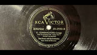 El Cumbanchero  Desi Arnaz and his Orchestra [upl. by Derrej469]