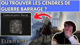 ELDEN RING  EMPLACEMENT  LOCALISATION  COMMENT  OU TROUVER LES CENDRES DE GUERRE BARRAGE [upl. by Nylarej]