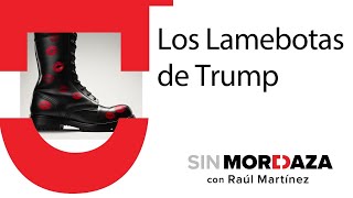 Los Lamebotas de Trump [upl. by Crenshaw]