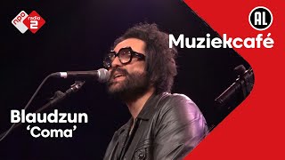 Blaudzun  Coma  NPO Radio 2 [upl. by Ailuig872]