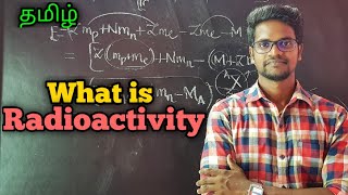 WhatIsRadioactivityPhysics 12TamilMuruga MP [upl. by Sisto]