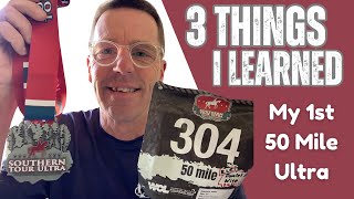 3 Things I Learned From My First 50 Mile Ultra Marathon [upl. by Yzzik944]