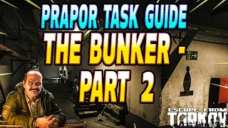 The Bunker Part 2 Multiple Routes  Prapor Task Guide  Escape From Tarkov [upl. by Genaro]