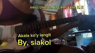 akala koy langit by siakol guitar lesson [upl. by Edwina909]