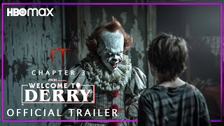 IT Chapter 3 Welcome to Derry – Full Teaser Trailer – HBO Max [upl. by Saundra]