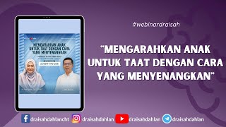 MENGARAHKAN ANAK UNTUK TAAT DENGAN CARA YANG MENYENANGKAN  dr Aisah Dahlan CMHt CM NLP [upl. by Tomkins]