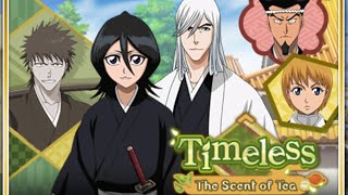 Bleach Brave Souls  Timeless The Scent of Tea [upl. by Casimire]