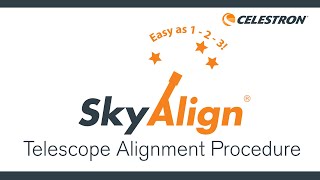 SkyAlign™ Telescope Alignment Procedure [upl. by Clark]