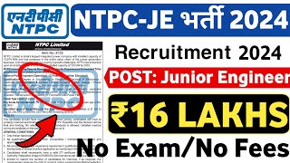 NTPC Junior Engineer Recruitment 2024  CTC 16LPA  Without Gate  NTPC Limited Jobs  Latest Jobs [upl. by Amii]