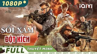 SÓI XÁM ĐỘT KÍCH  Siêu Phẩm Hành Động Bắn Súng Cực Hấp Dẫn  iQIYI Movie Vietnam [upl. by Redmond]