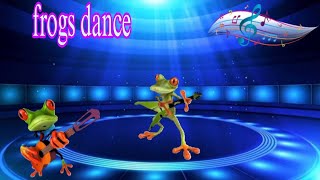 frogs dancecartoon video dancing frogs [upl. by Eicram11]