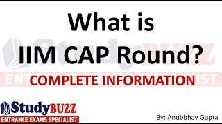 Everything about IIM CAP Round Colleges  Cutoffs  Procedure  Final merit list [upl. by Mauldon]