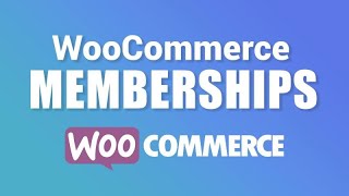 WooCommerce Memberships Tutorial Create A Membership Website With Wordpress [upl. by Adnik235]