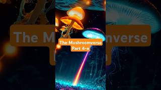 The Mushroomverse 4a [upl. by Eneg325]