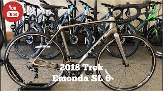 2018 Trek Emonda SL 6 [upl. by Ettenirt894]