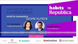 habits by Republica PODCAST  despre Nutriție  Dr Uma Naidoo [upl. by Arahsit91]