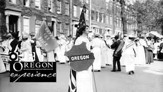 Suffragists how Oregon women fought to win the vote  Oregon Experience  OPB [upl. by Arzed]