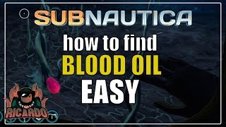 Survival Guide Discovering Blood Oil and Crafting Benzene in Subnautica EASY GUIDE [upl. by Yllus]