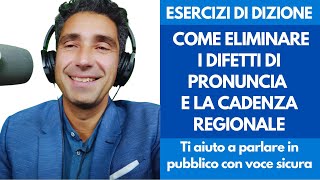 Corso di Dizione  Esercizi per la Voce correggere difetti di pronuncia e inflessioni dialettali [upl. by Adorl]