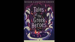 Tales of the Greek Heroes The Return of the Argonauts Track 1 [upl. by Ragde]