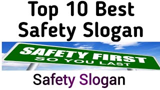 10 Best Safety Slogans  Best Safety Slogans  Safety Slogan Best Safety Slogans [upl. by O'Doneven]