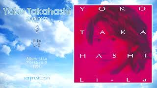 Yoko Takahashi 高橋洋子  LiLa リラ [upl. by Moser]