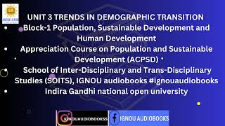 UNIT 3 TRENDS IN DEMOGRAPHIC TRANSITION Block1 ACPSD SOITS 29JUL2ND [upl. by Yvel]