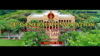 24th General Convocation 2024  Session IV [upl. by Eerehs]