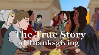 Thanksgiving  The True Story of the First Thanksgiving [upl. by Teferi]