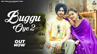 Buggu Oye 2 Official Video  Navjeet  Pranjal Dahiya  Latest Punjabi Songs 2024 [upl. by Hacim842]