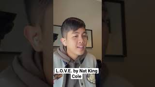 LOVE by Nat King Cole Cover [upl. by Paddy]