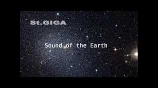 STGIGA sound of the Earth 02 [upl. by Trebo]