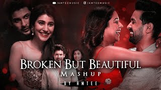 Broken But Beautiful Mashup  Amtee  Teri Hogaiyaan  Mere Liye  Sidharth Shukla  Vishal Mishra [upl. by Ford]