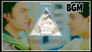 Chand Sifarish Bgm  Fanaa movie song  Aamir  Kajol  Shaan [upl. by Schnapp]