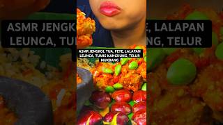 ASMR JENGKOL TUA PETE LALAPAN LEUNCA TUMIS KANGKUNG TELUR MUKBANG SAMBAL shorts [upl. by Mano]