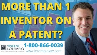 Can More Than One Inventor Be Named On A Patent  Inventor FAQ  Ask an Attorney  Legal Questions [upl. by Remas]