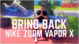 Nike 🙏 Please Bring Back the Zoom Vapor X Tennis Shoe [upl. by Ahsille812]