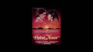 Fiebre De Amor album de 1985 [upl. by Keyte155]