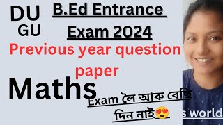 BED CET 2024🔥Previous Year Question discussion🔥Maths important question🌼চাই লওঁক🥰 [upl. by Winifred]