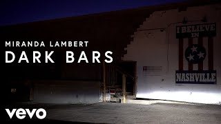 Miranda Lambert  Dark Bars Lyric Video [upl. by Anayit]