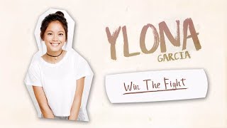 Ylona Garcia  Win The Fight Audio 🎵 [upl. by Sej518]