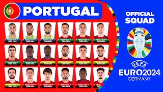 PORTUGAL OFFICIAL SQUAD EURO 2024  PORTUGAL 26 MAN SQUAD DEPTH FOR UEFA EURO 2024 [upl. by Giwdul]