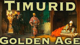 Warlords amp Scholars Golden Age of the Timurid Empire [upl. by Eelame]