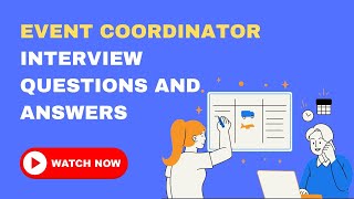 Event Coordinator Interview Questions and Answers [upl. by Galanti709]