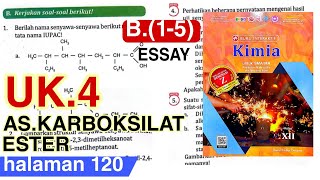 UK4 BESSAI 15 ASAM KARBOKSILAT DAN ESTER KIMIA KELAS XII [upl. by Ruffina778]