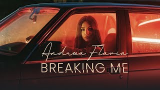 Andreea Flavia  Breaking me 💔  Official video [upl. by Aubine]