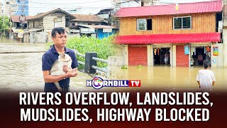 RIVERS OVERFLOW LANDSLIDES MUDSLIDES HIGHWAY BLOCKED [upl. by Enneite]