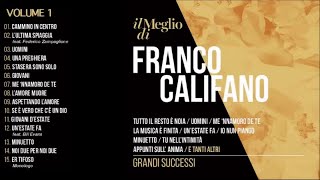 Il meglio di Franco Califano vol1  Grandi successi Il meglio della musica Italiana [upl. by Warden481]