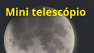 Mini telescópio caseiro para Ver a LUA 🌙 [upl. by Balfour]