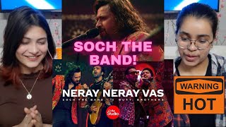 Coke Studio  Season 14  Neray Neray Vas  Soch The Band x Butt Brothers  Indian Reaction [upl. by Nylecyoj]